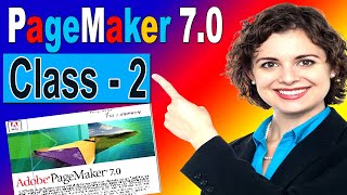 pagemaker class 2 || adobe pagemaker 7.0 tutorial for beginners