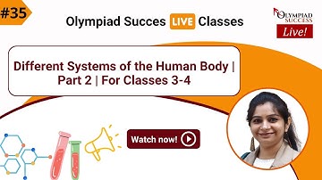 Different Systems of Human Body | Part 2 | Science Olympiad Preparation for Classes 3-4 #35