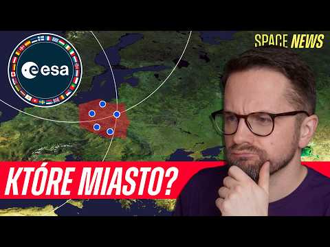 Polska dostanie centrum kosmiczne ESA? Oto miasta, które się liczą