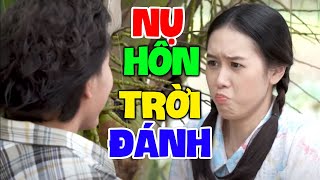 Hài 2024 Hay Nhất | NỤ HÔN TRỜI ĐÁNH | Hài Việt Nam Mới Nhất 2024