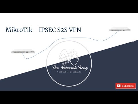 MikroTik - IPSEC S2S VPN Configuration