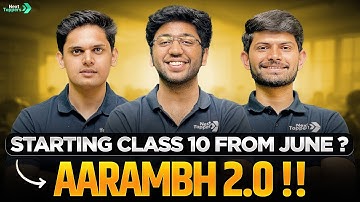 Starting Class 10th Now ?? - Join Aarambh 2.0 🔥 | India