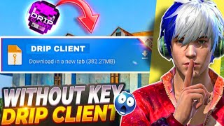 How To Download Free Fire Drip Client Panel 🤯/Without Key Drip Client Setup..Full Course  screenshot 4