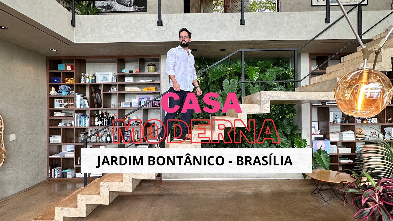 CASA JARDIM BOTÂNICO BRASÍLIA - ARQUITETURA MODERNA