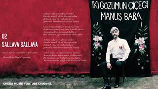 Manuş Baba - Sallaya Sallaya (Official Audio) -2019- Yeni Albüm