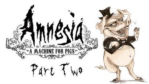 Amnesia: AMFP - Part 2: Secrets Behind the Walls..