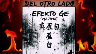 Efekto Ge - Del otro lado (Álbum Majime) Prod. Efecto &amp; Record 