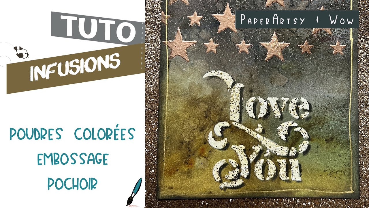 tuto infusions paperartsy et utilisation de pochoir