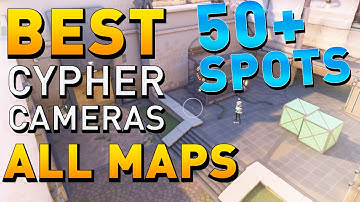 VALORANT - ALL BEST Cypher Camera Spots on ALL MAPS (Patch 1.03, 50+ Spots)