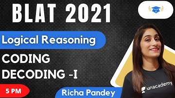 CODING-DECODING - I | Analytical Reasoning | Short tricks l BLAT 2021 l Richa Pandey