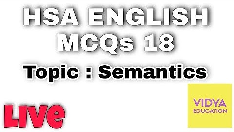 HSA English MCQs 18 - Semantics - Vidya Education #semantics #mcq #hsaenglish #vidyaeducation