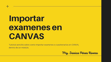 Importar examenes en CANVAS