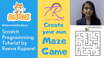 Coding for Kids - Scratch Tutorial | Create your own Maze Game | Reeva Ruparel