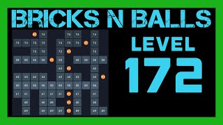 Bricks N Balls Level 172                No Power-Ups