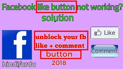 facebook button not working? solution||unblock fb likes/comments hindi/urdu