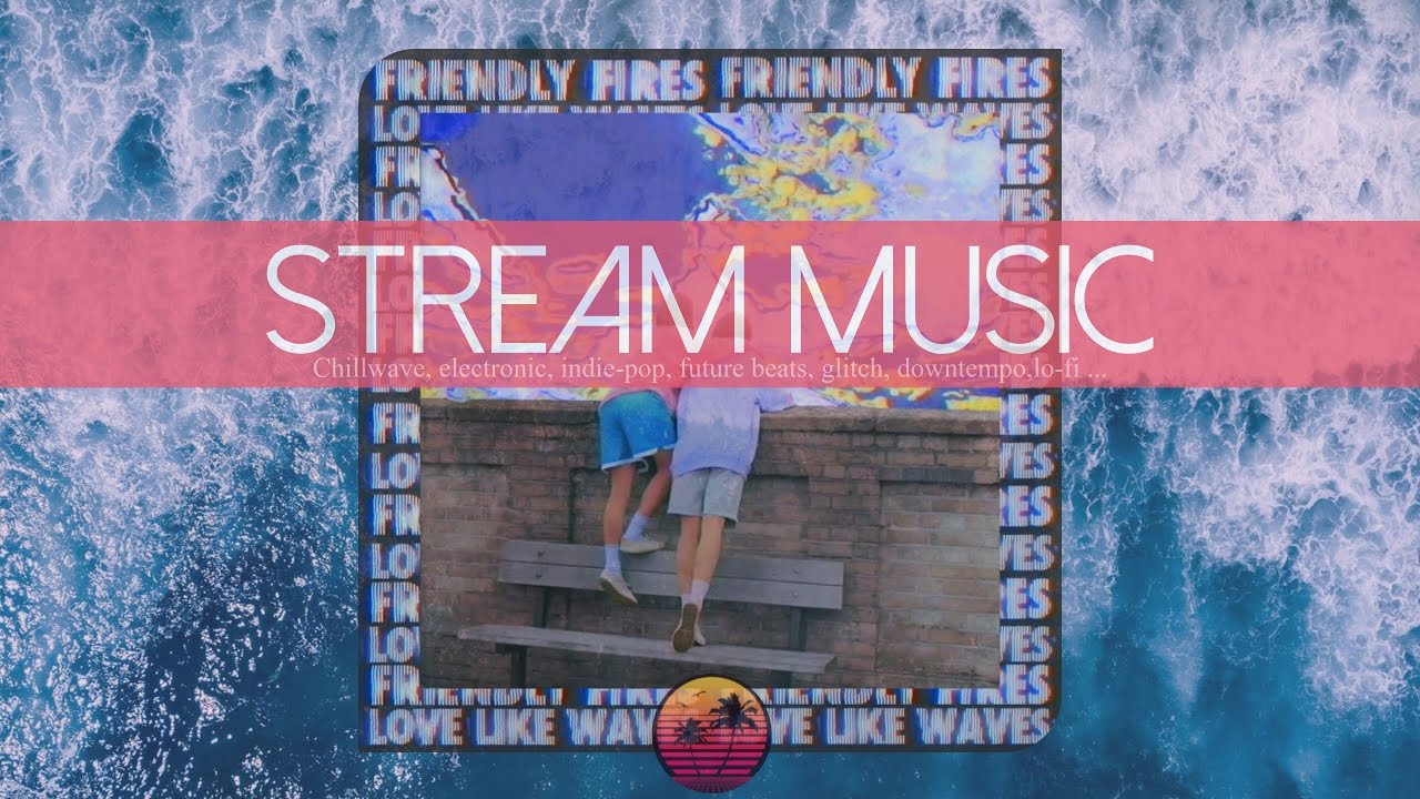 Friendly Fires Love Like Waves Youtube Listen to love like waves by friendly fires, 69,490 shazams, featuring on friendly fires: friendly fires love like waves