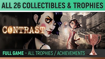 Contrast - All 26 Collectibles & All Trophies / Achievements 🏆 Full 100% Guide