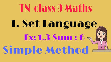 TN Samacheer class 9 Maths| Chapter-1|Set Language|Ex: 1.3|Sum No: 6.