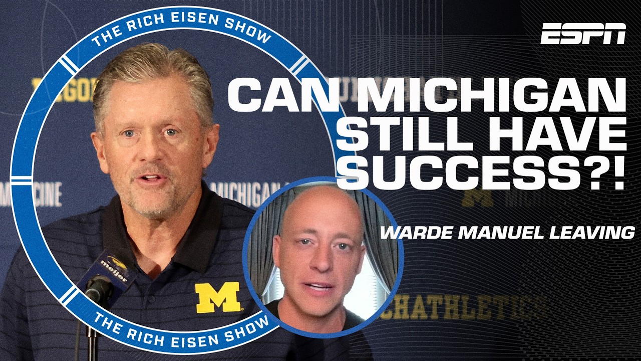 Details on Michigan AD Warde Manuel leaving, CFP expansion & more w/ Josh Pate | The Rich Eisen Show