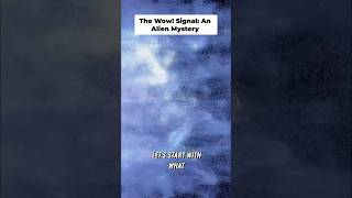 The Wow Signal: Proof Aliens Are NOT Contacting Us? #shorts