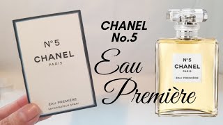 Better Than The Original?  Chanel No. 5 Eau Premiere 