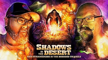 Shadows in the Desert: High Strangeness in the Borrego Triangle TRAILER | 2024