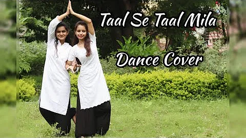 Taal Se Taal Mila - Western Version | A.R. RAHMAN | Tanuja & Jeetika | Dance Cover.