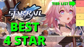 Honkai Star Rail BEST 4 Star Tier List All Characters Ranked