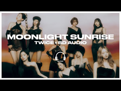 Twice - Moonlight Sunrise Use Headphones