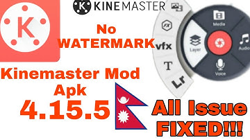 KINEMASTER LATEST MOD | 4.15 4 HACKED Apk| WITHOUT WATER MARK |  Media fire Link  4K Export in Nepal