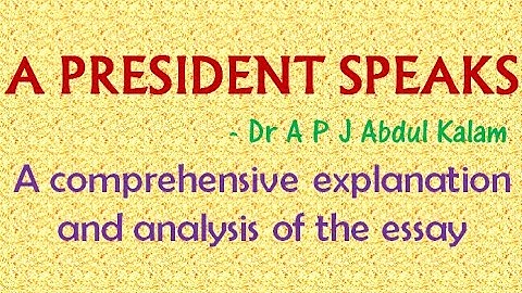 A President Speaks class 11 essay explanation lesson 5 Dr APJ Abdul Kalam +1 plus 1 plus one XI pseb