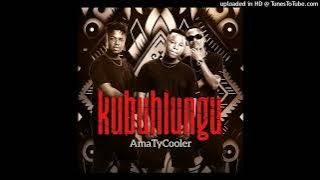AmaTyCooler - Kubuhlungu