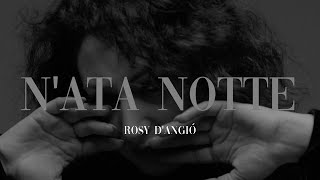 Rosy D&#39;Angió - N&#39;ata Notte
