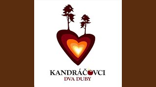 Miniatura de vídeo de "Kandráčovci - Lisočka, Ej Poduvaj Ty Vitriku"