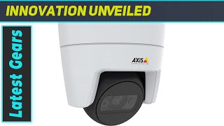 AXIS M3115-LVE Network Camera - Best Indoor Security Solution