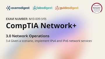 CompTIA Network+ N10-009 (V9) Certification Exam Full Course Vol. 3.4