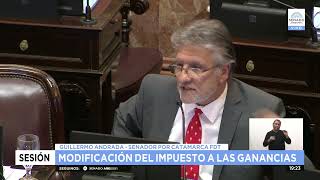 Sen. Guillermo Andrada - Modificación Impuesto a las Ganancias - Sesión Pública Especial 28/09/23