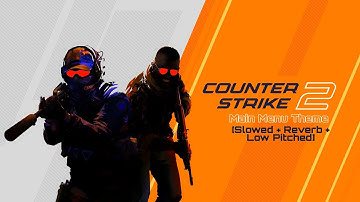 CS2 - Main Menu Theme | (slowed + reverb + low pitched)