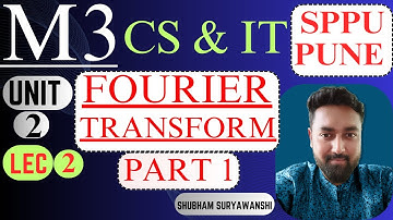 UNIT 2 | LEC 2 | FOURIER SINE & COSINE TRANSFORM  | SPPU PUNE UNIVERSITY