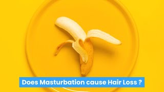 Does Masturbation Cause Hair Loss 