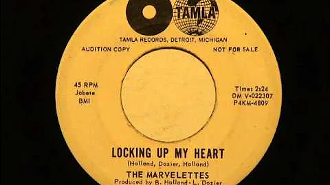 Locking Up My Heart  -  Marvelettes