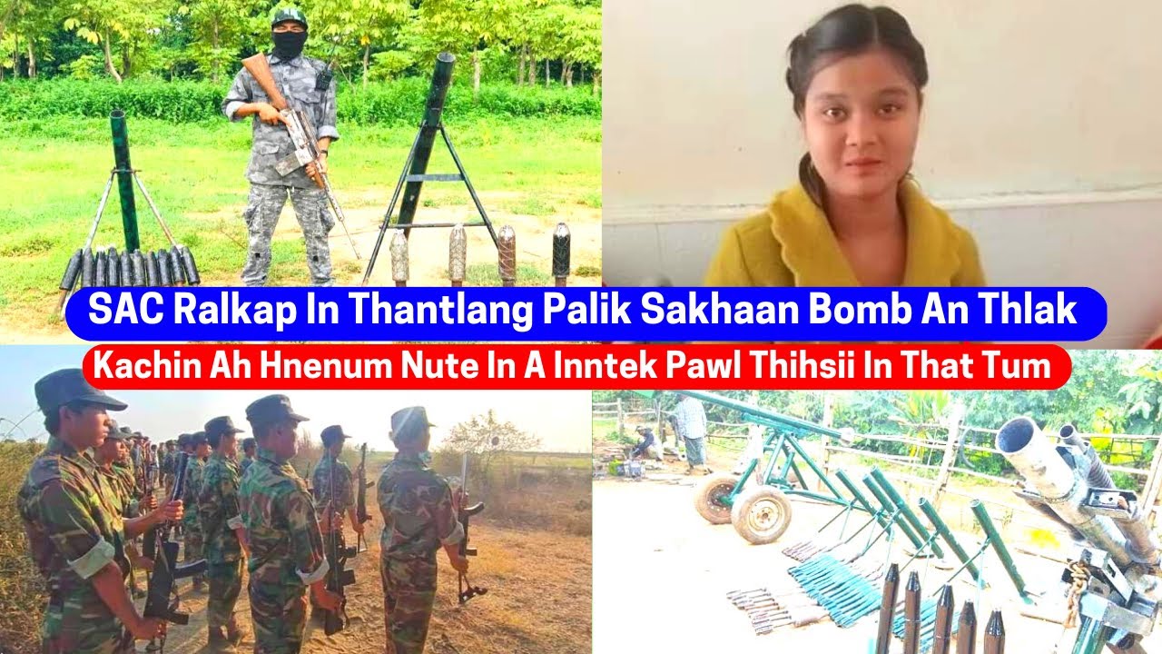 Feb(15)Zing:Thantlang Palik Sakhaan Bomb An Thlak,Kachin Ah Hnenum In Inntek Pawl Thah A Tum