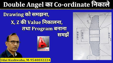 How to Read Drawing | Co-ordinate Calculation and Make the Program of Given Drawing with Auto Cad