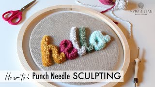 Punch Needle Sculpting - Lettering (How To)