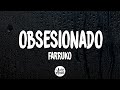 Obsesionado - Farruko (Letra)