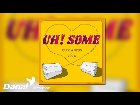 [Official Audio] 박지현, 에이든 (Aiden) - 어썸 (UH! SOME)