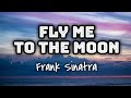 Frank sinatra  fly me to the moon lyrics 