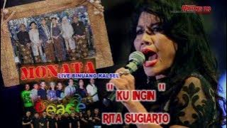 RITA SUGIARTO FEAT MONATA LIVE YOGA & ATRINA - BINUANG KALSEL 2016 - KU INGIN - MAXTONES PRO