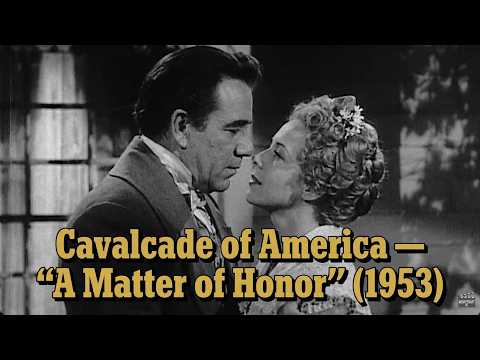 Cavalcade of America — “A Matter of Honor” (1953) | The Scandal That Destroyed Sam Houston.