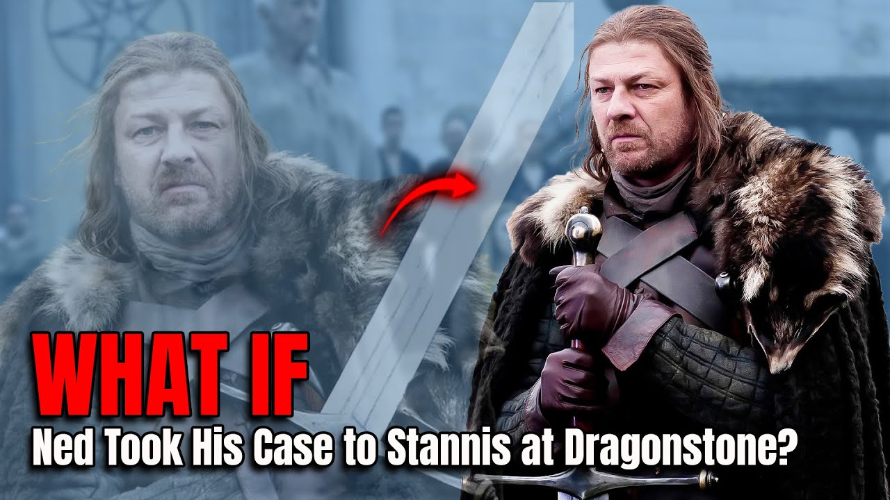 What If Ned Took His Case to Stannis at Dragonstone?
